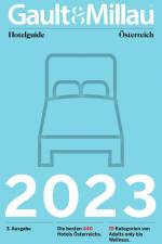 Gault&Millau Hotelguide Österreich 2023 af Martina Hohenlohe