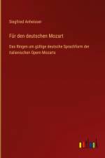 Für den deutschen Mozart af Siegfried Anheisser