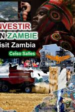 INVESTIR EN ZAMBIE - Visit Zambia - Celso Salles af Celso Salles