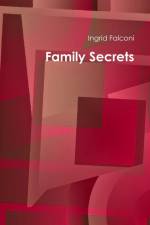 Family Secrets af Ingrid Falconi