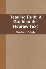 Reading Ruth af Charles L. Echols