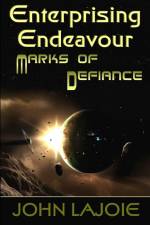 Enterprising Endeavour Marks of Defiance af John Lajoie