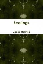 Feelings af Jacob Holmes