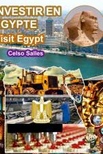 INVESTIR EN ÉGYPTE - Visit Egypt - Celso Salles af Celso Salles