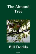 The Almond Tree af Bill Dodds