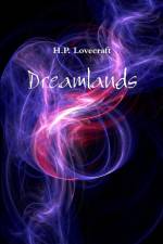Dreamlands af H. P. Lovecraft