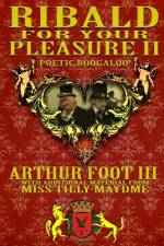 Ribald For Your Pleasure II af Arthur Foot III
