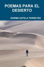 POEMAS PARA EL DESIERTO af Norma Estela Ferreyra