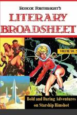 Roscoe's Literary Broadsheet af Roscoe Forthright
