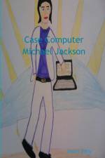 Case Computer Michael Jackson af Justin Tully