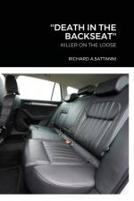 ''DEATH IN THE BACKSEAT'' af Richard Sattanni