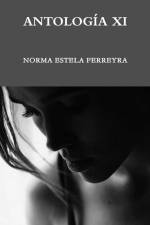 ANTOLOGÍA XI af Norma Estela Ferreyra