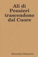 Ali di Pensieri trascendono dal Cuore af Simonetta Simoncini