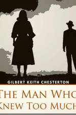 The Man Who Knew Too Much af Gilbert Keith Chesterton