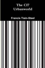 The CI7 Urbanworld af Francis Tiain-Steel