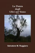 LA DANZA DEGLI ULIVI NEL VENTO af Salvatore M. Ruggiero