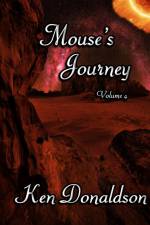 Mouse's Journey Volume 4 af Ken Donaldson