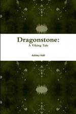 Dragonstone af Ashley Holt