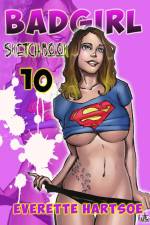 BADGIRL SKETCHBOOK VOL.10-house of hartsoe af Everette Hartsoe