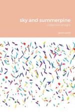 sky and summerpine af Jason Gold