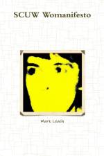 SCUW Womanifesto af Mark Leach