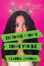 100 Things to Hate Before You Die af Claudia Stavola