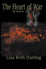 The Heart of War af Lisa Beth Darling