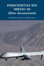 PERIODISTAS SIN MIEDO XI af Norma Estela Ferreyra