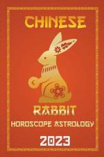 Rabbit Chinese Horoscope 2023 af Ichinghun Fengshuisu