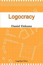 Logocracy af Daniel Deleanu