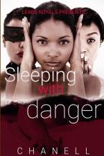 Sleeping With Danger af Chelsea Jackson