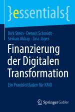Finanzierung der Digitalen Transformation af Dirk Stein