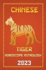 Tiger Chinese Horoscope 2023 af Ichinghun Fengshuisu