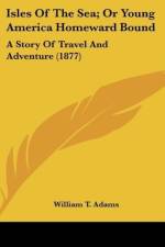 Isles Of The Sea; Or Young America Homeward Bound af William T. Adams