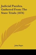 Judicial Puzzles, Gathered From The State Trials (1876) af John Paget