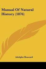 Manual Of Natural History (1876) af Adolphe Boucard