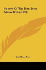 Speech Of The Hon. John Minor Botts (1853) af John Minor Botts