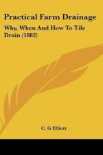 Practical Farm Drainage af C. G Elliott