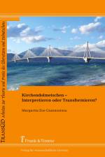 Kirchendolmetschen ¿ Interpretieren oder Transformieren? af Margarita Zoe Giannoutsou