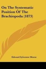 On The Systematic Position Of The Brachiopoda (1873) af Edward Sylvester Morse