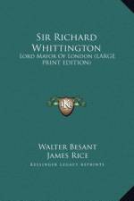 Sir Richard Whittington af Walter Besant