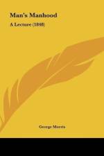Man's Manhood af George Morris