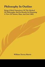 Philosophy In Outline af William Torrey Harris