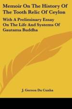Memoir On The History Of The Tooth Relic Of Ceylon af J. Gerson da Cunha