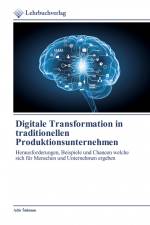 Digitale Transformation in traditionellen Produktionsunternehmen af Adis ¿Ahman