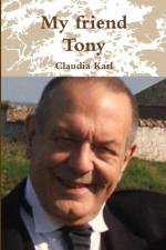 My friend Tony af Claudia Karl