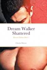 Dream Walker Shattered af Cherise Briscoe