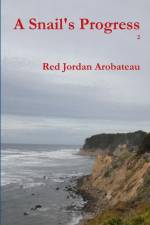 A Snail's Progress --2 af Red Jordan Arobateau