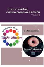 In cibo Veritas, cucina creativa e etnica af Selene Coccato