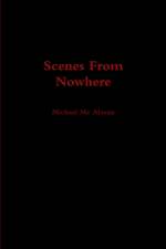 Scenes From Nowhere af Michael Mc Aloran